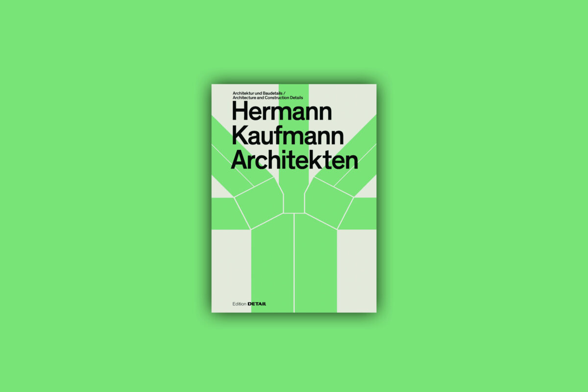 DETAIL Special – Hermann Kaufmann Architekten