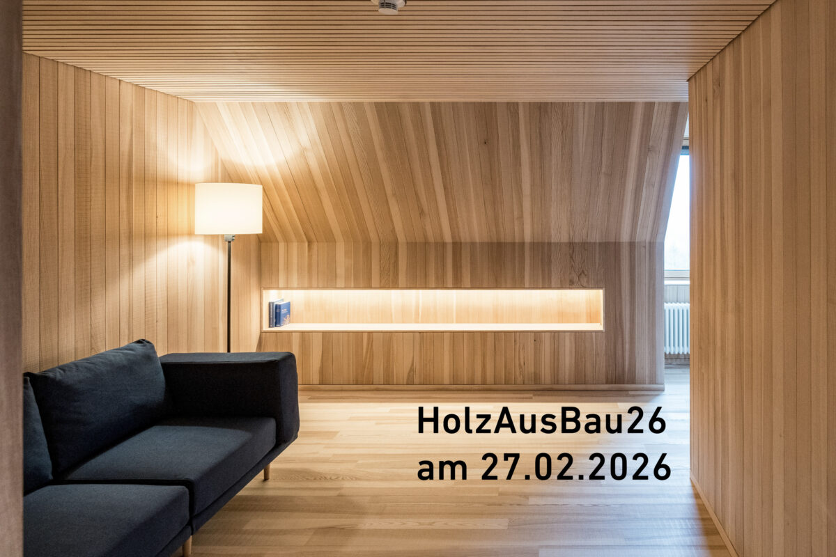 HolzAusBau 26: Tagung in Augsburg – Vortrag von Christoph Dünser